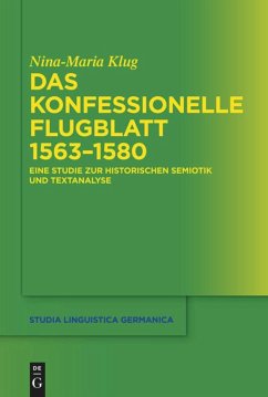 Das konfessionelle Flugblatt 1563¿1580 - Klug, Nina-Maria