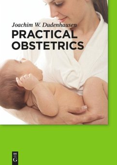 Practical Obstetrics - Dudenhausen, Joachim W.