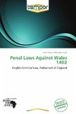 Penal Laws Against Wales 1402