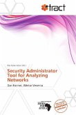 Security Administrator Tool for Analyzing Networks