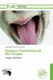 Osseous Choristoma of the Tongue