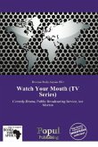 Watch Your Mouth (TV Series)