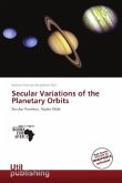 Secular Variations of the Planetary Orbits