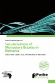 Secularization of Monastery Estates in Romania