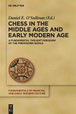 Chess in the Middle Ages and Early Modern Age