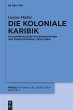 Die koloniale Karibik - Bild 1