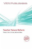 Teacher Tenure Reform Teacher Tenure Reform