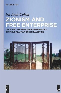 Zionism and Free Enterprise - Amit-Cohen, Irit