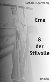 Erna und der Stilvolle