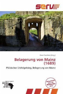 Belagerung von Mainz (1689): Pfälzischer Erbfolgekrieg, Belagerung von Mainz
