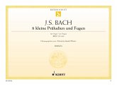 Acht kleine Präludien und Fugen BWV 553-560, Orgel
