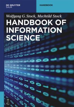 Handbook of Information Science - Stock, Wolfgang G.;Stock, Mechtild