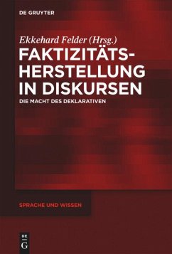 Faktizitätsherstellung in Diskursen