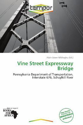 Vine Street Expressway Bridge Vine Street Expressway Bridge