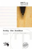 Roddy the Roadman Roddy the Roadman