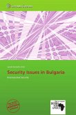 Security Issues in Bulgaria