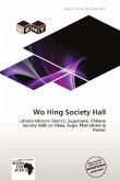 Wo Hing Society Hall