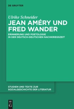 Jean Améry und Fred Wander - Schneider, Ulrike
