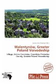 Walentynów, Greater Poland Voivodeship