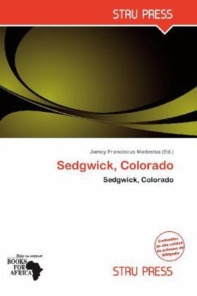 Sedgwick, Colorado Sedgwick, Colorado