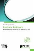 Pen Lucy, Baltimore