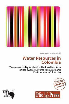 Water Resources in Colombia Water Resources in Colombia