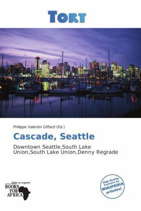 Cascade, Seattle Cascade, Seattle