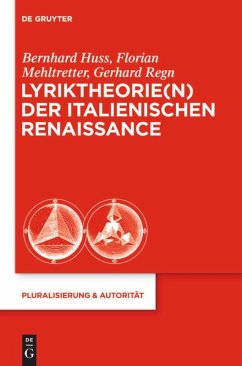 Lyriktheorie(n) der italienischen Renaissance - Huss, Bernhard;Mehltretter, Florian;Regn, Gerhard