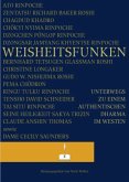 Weisheitsfunken Unterwegs zu einem authentischen Dharma im Westen Weisheitsfunken Unterwegs zu einem authentischen Dharma im Westen