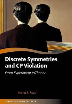 Discrete Symmetries and Cp Violation: From Experiment to Theory - Sozzi, Marco