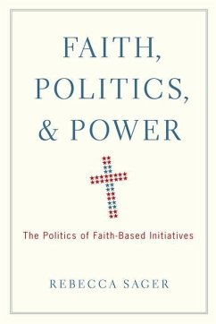 Faith, Politics, & Power - Sager, Rebecca