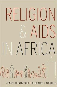 Religion and AIDS in Africa - Trinitapoli, Jenny; Weinreb, Alexander