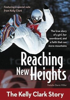 Reaching New Heights - Miller, Natalie Davis