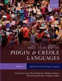 The Survey of Pidgin and Creole Languages Volume I English-Based and Dutch-Based Languages