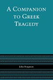 A Companion to Greek Tragedy