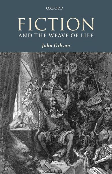Fiction and the Weave of Life Fiction and the Weave of Life