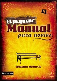 El pequeño manual para novios - Golluscio, Sebastian Andres