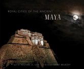 Royal Cities of the Ancient Maya