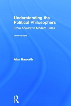 Understanding the Political Philosophers - Haworth, Alan