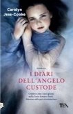 I diari dell'angelo custode I diari dell'angelo custode