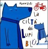 La città dei lupi blù La città dei lupi blù