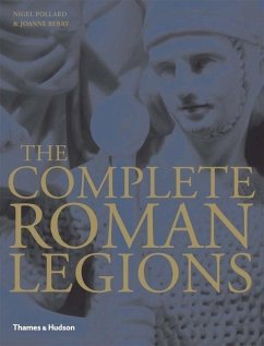 The Complete Roman Legions - Pollard, Nigel; Berry, Joanne