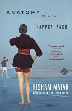 Anatomy of a Disappearance - Matar, Hisham