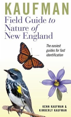 Kaufman Field Guide to Nature of New England - Kaufman, Kenn; Kaufman, Kimberly