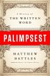 Palimpsest: A History of the Written... - Bild 1