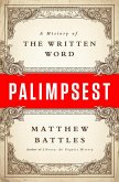 Palimpsest: A History of the Written Word