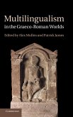 Multilingualism in the Graeco-Roman Worlds