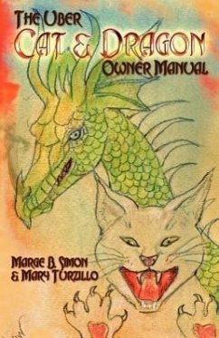 The Uber Cat & Dragon Owner's Manual - Simon, Marge B.; Turzillo, Mary