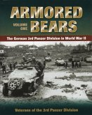 Armored Bears, Volume 1: The German 3rd Panzer Division in World War II