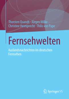 Fernsehwelten - Quandt, Thorsten; Pape, Thilo; Heimprecht, Christine; Wilke, Jürgen